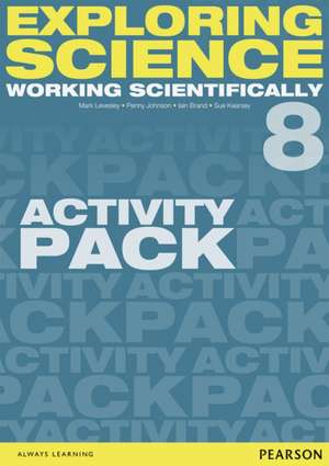 Exploring Science: Working Scientifically Activity Pack Year 8 de Iain Brand