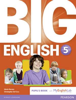 Big English 5 Pupil's Book with MyEnglishLab de Mario Herrera