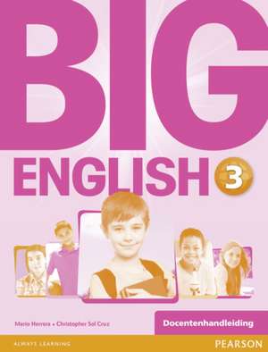 BIG ENGLISH 3 BILINGUAL TEACHER S BOOK de HERRERA MARIO