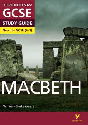 Macbeth: York Notes for GCSE - everything you need to study and prepare for the 2025 and 2026 exams de James Sale