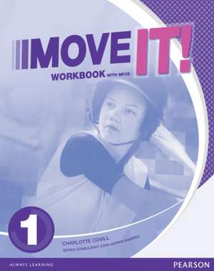 Move It! 1 Workbook & MP3 Pack de Charlotte Covill