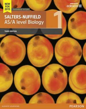 Salters-Nuffield AS/A level Biology Student Book 1 + ActiveBook de Curriculum Centre Nuffield