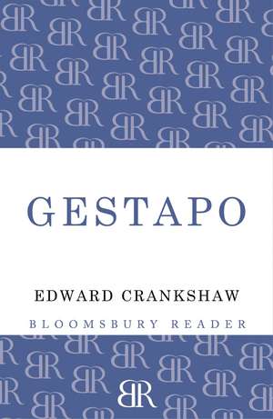 Gestapo de Edward Crankshaw