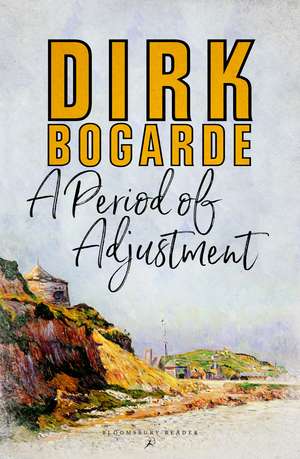 A Period of Adjustment de Dirk Bogarde