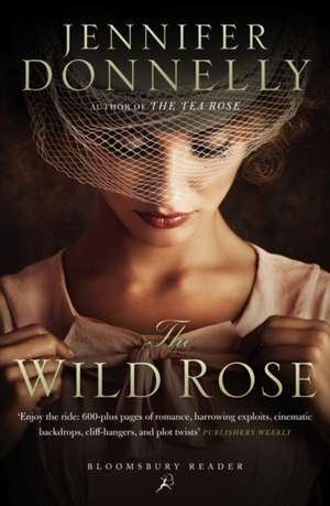 The Wild Rose de Jennifer Donnelly