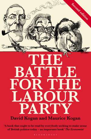 The Battle for the Labour Party: Second Edition de David Kogan