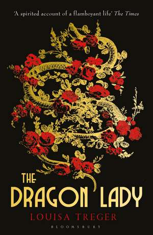 The Dragon Lady de Louisa Treger