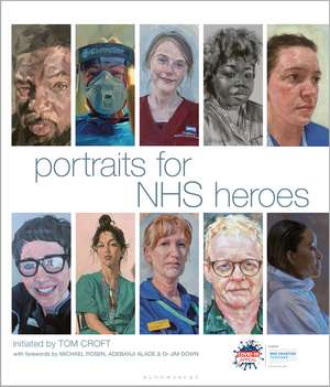 Portraits for NHS Heroes de Tom Croft