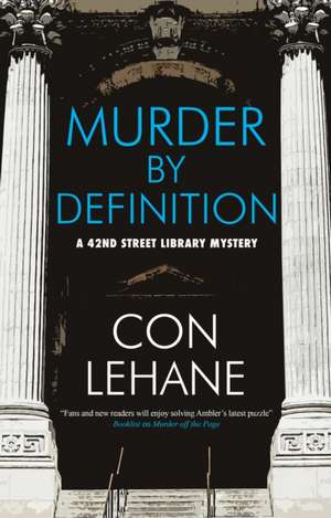 Murder by Definition de Con Lehane