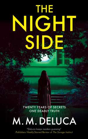 The Night Side de M. M. Deluca