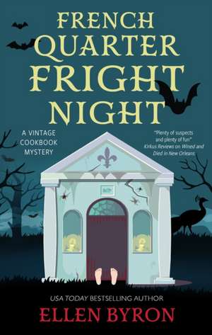 Byron, E: French Quarter Fright Night de Ellen Byron