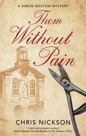 Them Without Pain de Chris Nickson