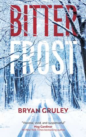 Bitterfrost de Bryan Gruley