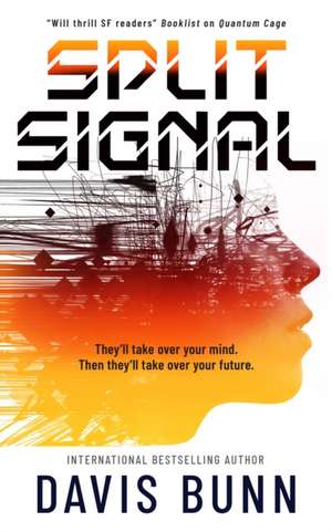 Split Signal de Davis Bunn