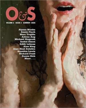 O&s (Summer 2009): Poets and Artists de Alyssa Monks