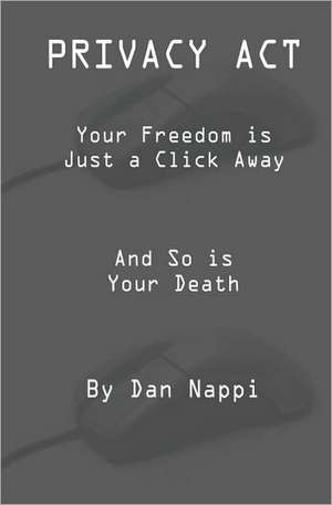 Privacy ACT: Poems of Faith, Hope and Love de Dan Nappi