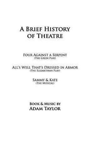 A Brief History of Theatre de Adam Taylor