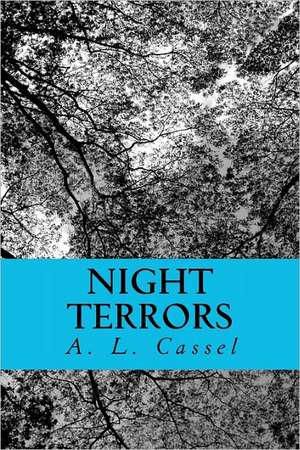 Night Terrors de A. L. Cassel