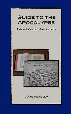 Guide to the Apocalypse de John Hensley