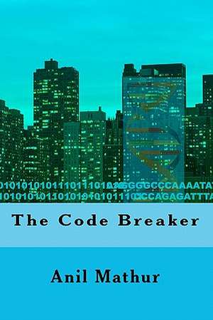 The Code Breaker: Your Personal Tour Guide for Sedona Travel Adventure! de Anil Mathur