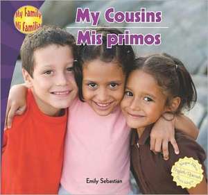 My Cousins/Mis Primos de Emily Sebastian