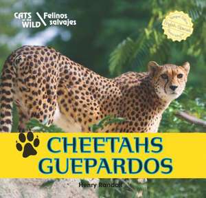 Cheetahs/Guepardos de Henry Randall