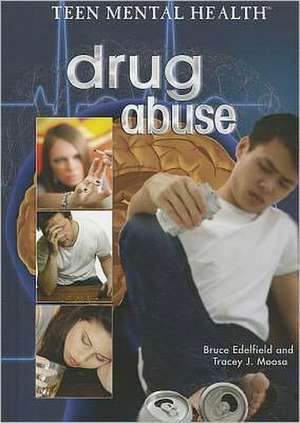 Drug Abuse de Bruce Edelfield