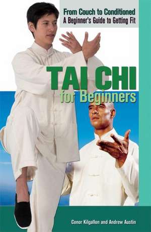 Tai Chi for Beginners de Conor Kilgallon