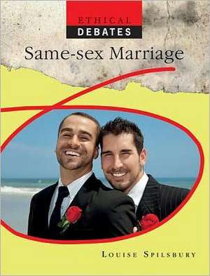 Same-Sex Marriage de Louise A. Spilsbury