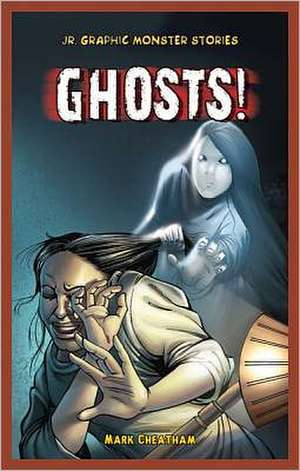 Ghosts! de Mark Cheatham