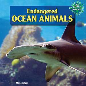 Endangered Ocean Animals de Marie Allgor
