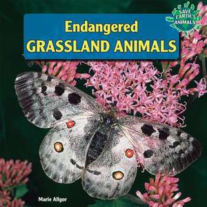 Endangered Grassland Animals de Marie Allgor