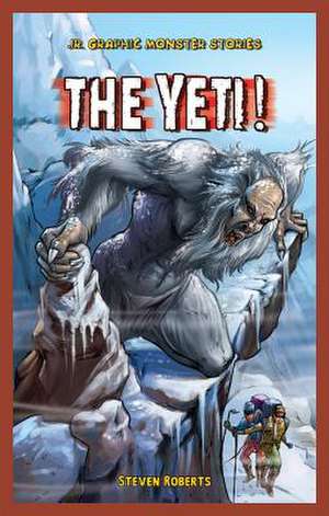 The Yeti! de Steve Roberts