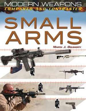 Small Arms de Martin J. Dougherty