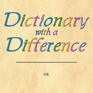 Dictionary with a Difference de Lisl