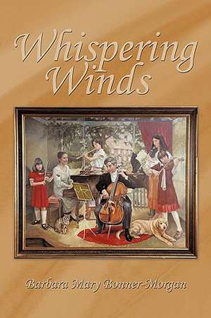 Whispering Winds de Barbara Mary Bonner Morgan