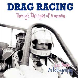 Drag Racing de Liz Burn