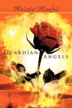 Guardian Angels de Melody Manful