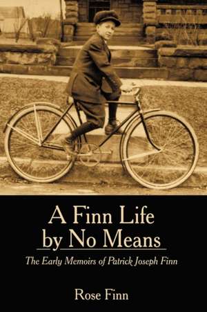 A Finn Life by No Means de Rose Finn