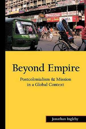 Beyond Empire de Jonathan Ingleby