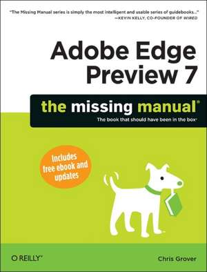 Adobe Edge Animate Preview 7 – Missing Manual de Chris Grover