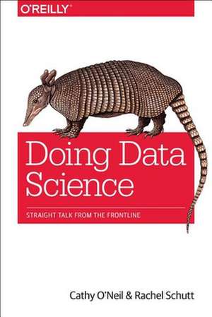 Doing Data Science de Rachel Schutt