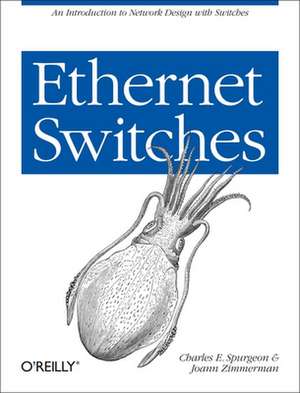 Ethernet Switches de Charles Spurgeon