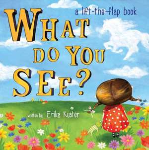 What Do You See? de Erika Kuster