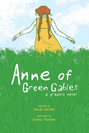 Anne of Green Gables: A Graphic Novel de Brenna Thummler