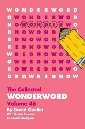 Wonderword Volume 46 de David Ouellet