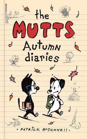 The Mutts Autumn Diaries de Patrick McDonnell