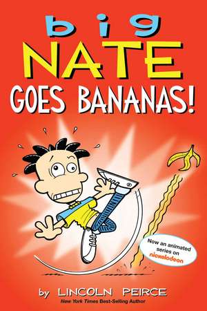 Big Nate Goes Bananas! de Lincoln Peirce