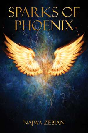 Sparks of Phoenix de Najwa Zebian