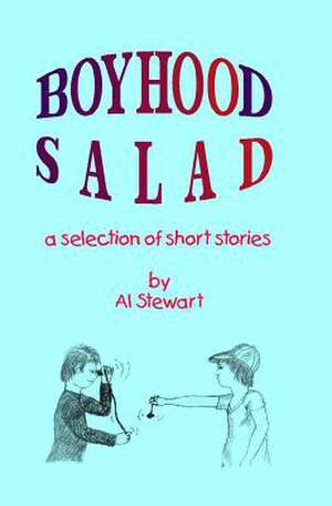 Boyhood Salad de Al Stewart